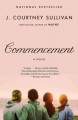 Commencement [a novel]  Cover Image