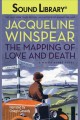 The mapping of love and death [a Maisie Dobbs novel]  Cover Image