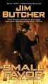 Small favor a novel of the Dresden files  Cover Image