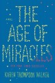 The age of miracles : a novel  Cover Image