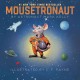 Go to record Mousetronaut : based on a (partially) true story