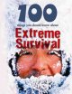 100 things you should know about extreme survival  Cover Image