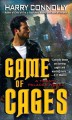 Game of cages a Twenty Palaces novel  Cover Image