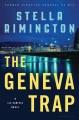 The Geneva trap a Liz Carlyle novel  Cover Image