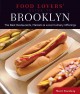 Food lovers' guide to Brooklyn the best restaurants, markets & local culinary offerings  Cover Image