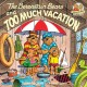 The Berenstain bears and too much vacation Cover Image