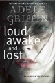 Loud awake and lost  Cover Image