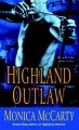 Highland outlaw a novel  Cover Image