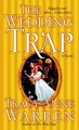 The wedding trap a novel  Cover Image
