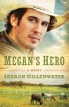 Megan's Hero a Novel. Cover Image