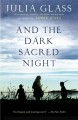 And the dark sacred night a novel  Cover Image