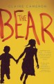 The bear a novel  Cover Image