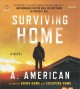 Surviving home a novel  Cover Image