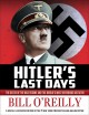 Go to record Hitler's last days : the death of the Nazi regime and the ...
