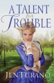A talent for trouble  Cover Image