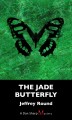 The jade butterfly : a Dan Sharp mystery  Cover Image