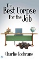 The best corpse for the job. Cover Image