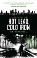 Hot lead, cold iron Cover Image