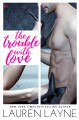 The trouble with love  Cover Image