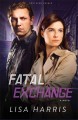 Fatal exchange (southern crimes book #2) a novel  Cover Image