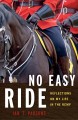 No easy ride reflections on my life in the RCMP  Cover Image