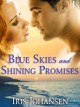 Blue skies and shining promises a loveswept contemporary romance  Cover Image