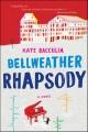 Bellweather rhapsody Cover Image
