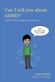 Go to record Can I tell you about ADHD? : a guide for friends, family a...