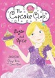 Sugar and spice The Cupcake Club Series, Book 7. Cover Image