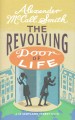 Go to record The revolving door of life : a 44 Scotland Street novel