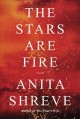 The stars are fire  Cover Image