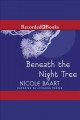 Beneath the night tree Cover Image