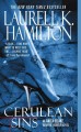 Cerulean sins Anita Blake, Vampire Hunter Series, Book 11. Cover Image