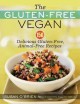 Go to record The gluten-free vegan : 150 delicious gluten-free, animal-...