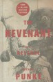 The revenant : a novel of revenge  Cover Image