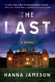 The last : a novel  Cover Image