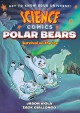Polar bears : survival on the ice  Cover Image