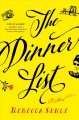 The dinner list : a novel  Cover Image