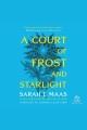 A court of frost and starlight Cover Image
