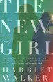 Go to record The new girl : a novel