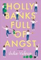 Holly Banks full of angst  Cover Image