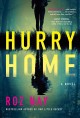 Go to record Hurry home : a novel