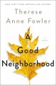 A good neighborhood : a novel  Cover Image