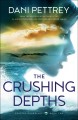 The crushing depths Coastal guardians series, book 2. Cover Image