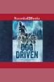 Dog driven Cover Image