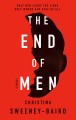 Go to record The end of men : a novel
