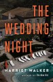 Go to record The wedding night : a novel
