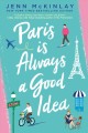 Go to record Paris is always a good idea : a novel