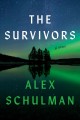 Go to record The survivors : a novel