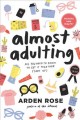 Almost adulting : all you need to know to get it together (sort of)  Cover Image